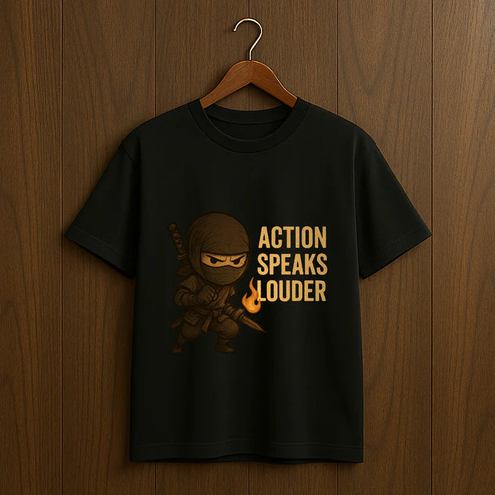 Stealth Mode “Action Speaks Louder” Ninja T-Shirt